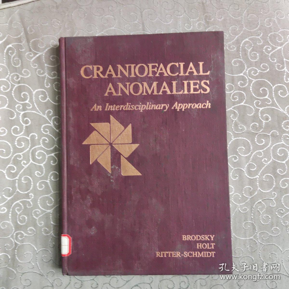 【英文医学原版著作】 CRANIOFACIAL ANOMALIES:An Interdisciplinary Approach   颅面部异常:跨学科方法   精装   馆藏