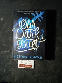 Our Dark Duet（精裝）
