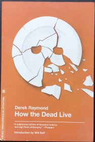 Derek Raymond《How the Dead Live》