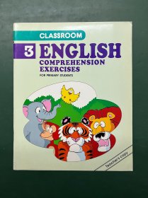 Classroom 3 ENGLISH COMPREHENSION EXERCISES