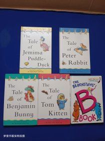 The Tale of Jemima Puddle-Duck、The Tale of Peter Rabbit、The Tale of Benjamin Bunny、The Tale of tom kitten、The Berenstains' B Book（5册合售）