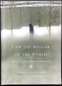 Eliza Griswold, editor《I Am the Beggar of the World: Landays from Contemporary Afghanistan》