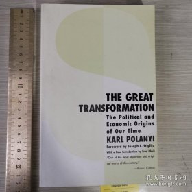 The great transformation the political and economic origins of our time 大转型 波兰尼 英文原版