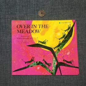 OVER IN THE MEADOW