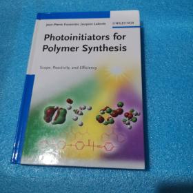 Photoinitiators for Polymer Synthesis: Scope, Reactivity, and Efficiency