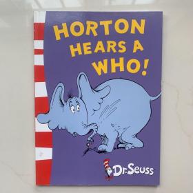 Horton Hears a Who! (Dr. Seuss: Yellow Back Books) 霍顿与名氏(苏斯博士黄背书) 英文原版