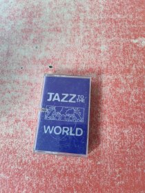 磁带：JAZZ TO THE WORLD（打口带）