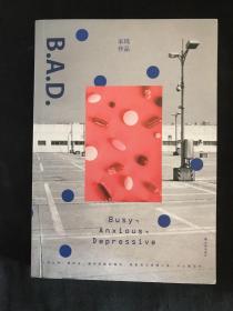 B.A.D.