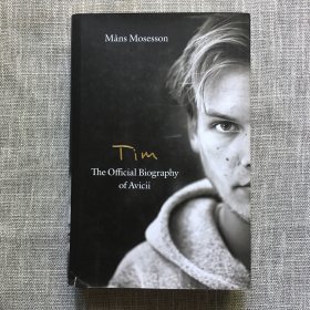 英文原版 艾維奇官方傳記 Tim― The Official Biography of Avicii 精裝 Tim Bergling 音樂制作人 個(gè)人自傳小說   精裝