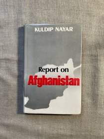 Report on Afghanistan 阿富汗调查【英文版，精装】留意书品描述