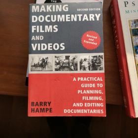 Making Documentary Films and Videos  A Practical Guide to Planning, Filming, and Editing Documentaries