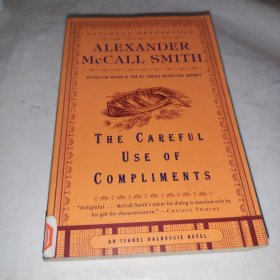 The CarefulUseofCompliments【英文原版书】 Alexander McCall Smith (Author)