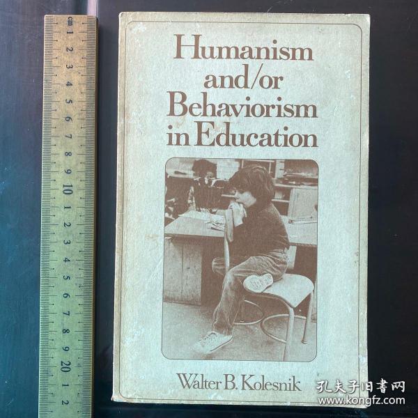 Humanism and behaviorism in Education philosophy history western Education 教育中的人本主义和行为主义 英文原版