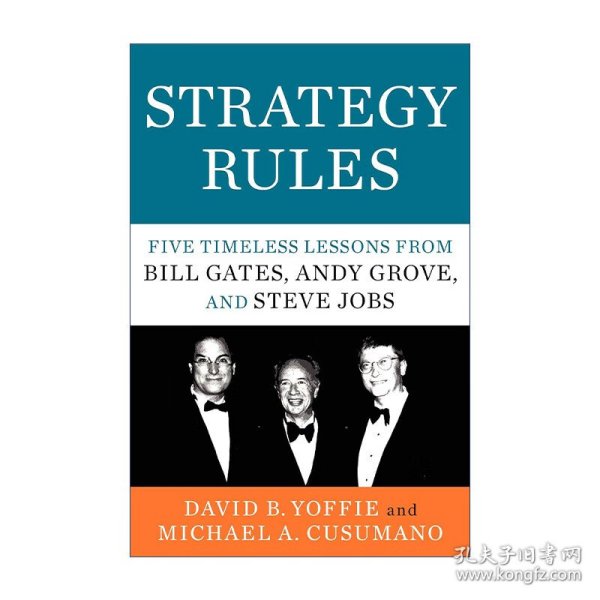 Strategy Rules：Five Timeless Lessons from Bill Gates, Andy Grove, and Steve Jobs