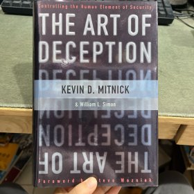 The Art of Deception: Controlling the Human Element of Security 欺骗的艺术：控制安全的人为因素