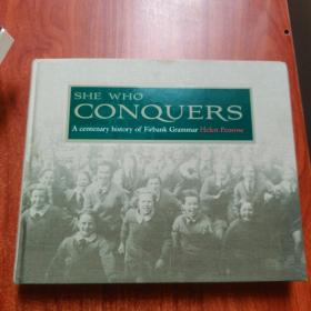 SHE WHO CONQUERS