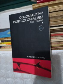 Colonialism/Postcolonialism (The New Critical Idiom)