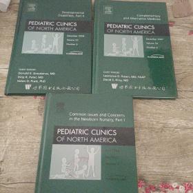PEDIATRIC CLINICS OF NORTH AMERICA北美儿科临床（美国原版，双月刊） 三册合售