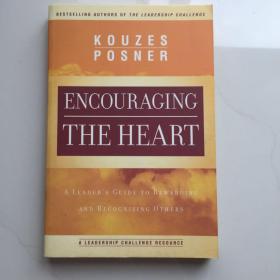 英文原版 Encouraging the Heart: A Leader's Guide to Rewarding and Recognizing Others