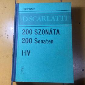 精装一大厚册《D·斯卡拉蒂：200首钢琴奏鸣曲》1-4册曲谱有唐学泳印d.scarlatti 200 szonata . 200 sonaten