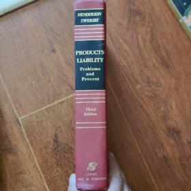 PRODUCTS  LIABILITY   Problems   and   Process   Third   Edition