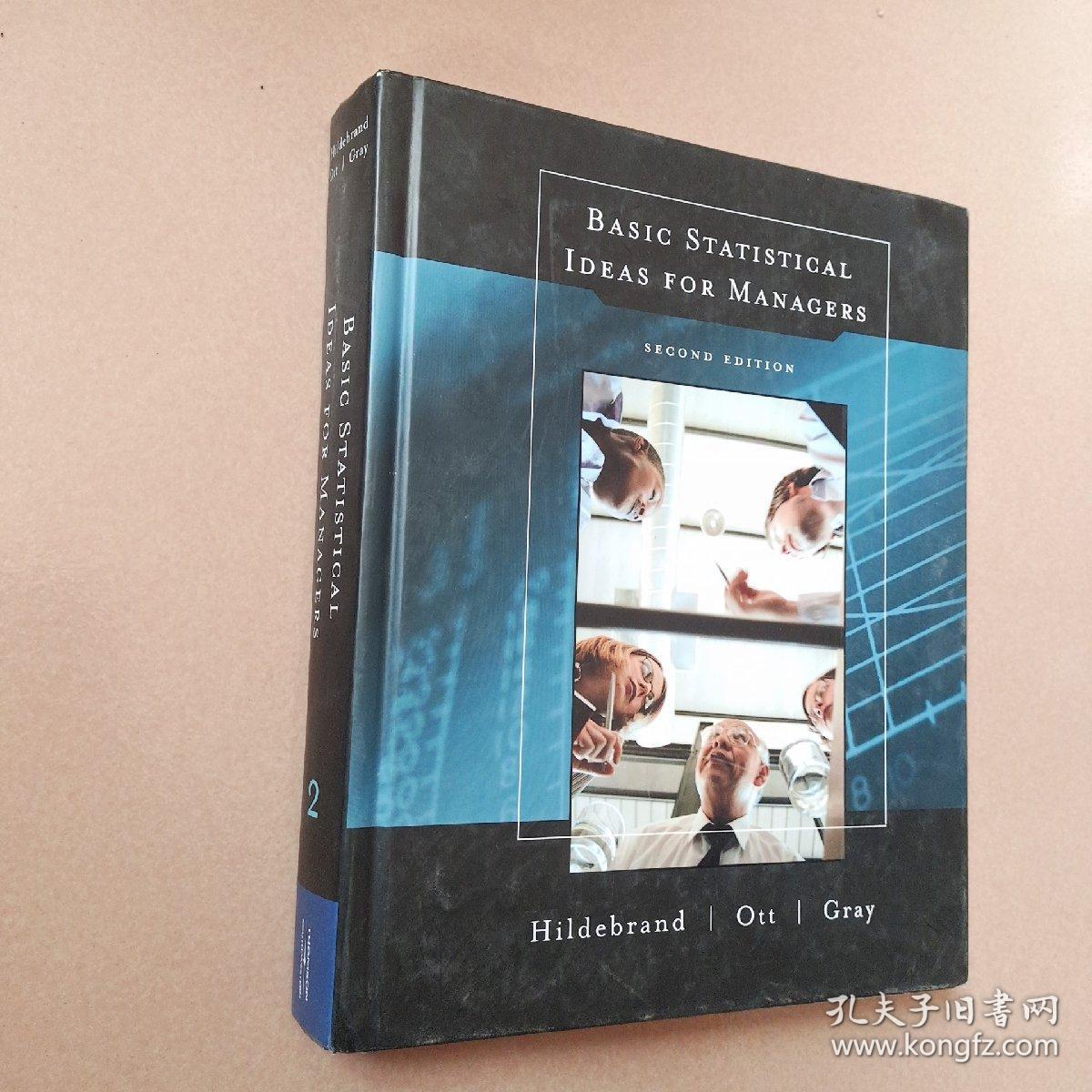 Basic Statistical Ideas for Managers second edition R. Ott 。2