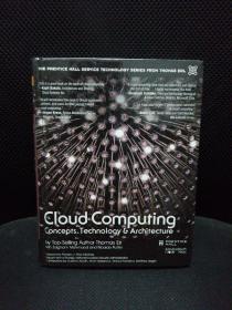 （英文原版）Cloud Computing: Concepts, Technology & Architecture 云计算：概念，技术和体系结构 计算机 网络