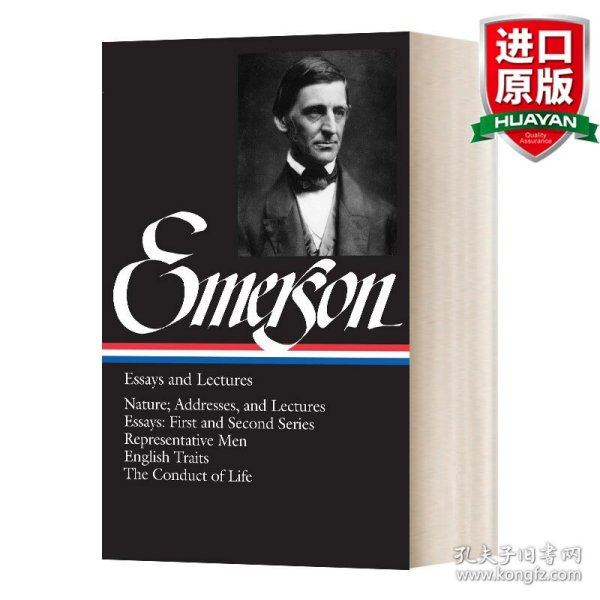 Emerson：Essays and Lectures: Nature: Addresses and Lectures / Essays: First and Second Series / Representative Men / English Traits / The Conduct of Life