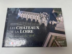 LES CHATEAUX DE LA LOIRE par-dessus les ails 英文法文