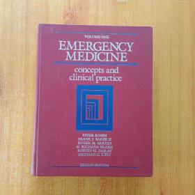 VOLUME ONE   EMERGENCY MEDICINE  Concepts and Clinical Practice  大16开 精装【扉页有字迹  内页干净】