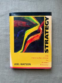 Strategy: An Introduction to Game Theory 策略：博弈论导论 乔尔·沃森【英文版，精装初版第一次印刷】