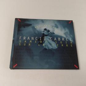 CD：FRANCIS CABREL SAMEDI SOIR SUR LA TERRE