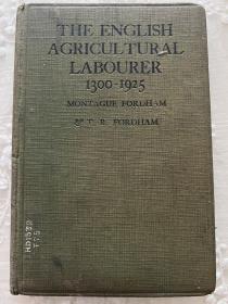 the english agricultural labourer 1300-1925 英国的农业工人