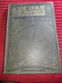 The Horse Its Treatment in Health and Disease with a Complete Guide to Breeding Training and Management Vol 3【民国国立中央大学馆藏。藏书票一枚】--