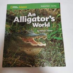 an alligator's world   (national geographic science，纯英文)