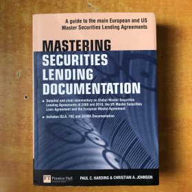 MASTERING SECURITIES LENDING DOCUMENTATION；掌握证券借贷文件【英文原版 书名以图为准 16开平装】