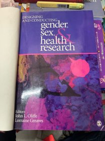 DESIGNING AND CONDUCTING gender，sex，health research