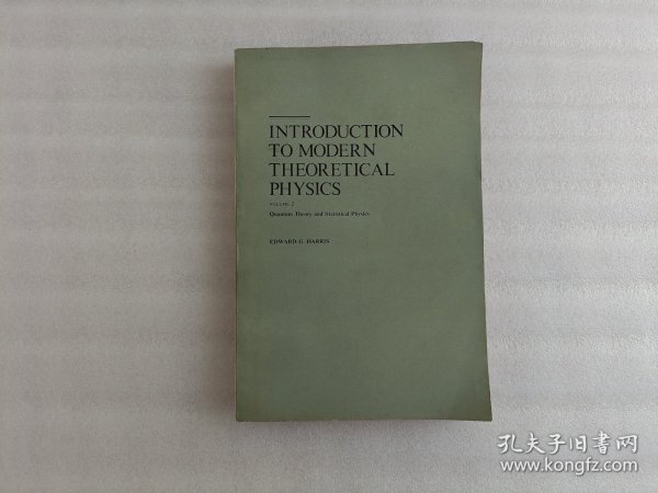 introduction to modern theoretical physics volume 2 现代理论物理学导论 第2卷