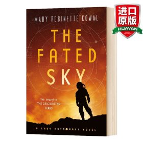 英文原版 A Lady Astronaut 2：The Fated Sky  女宇航员2：宿命天空 英文版 进口英语原版书籍