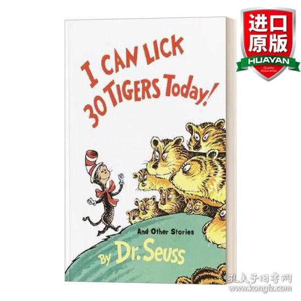 I Can Lick 30 Tigers Today! and Other Stories (Classic Seuss) [Hardcover] 苏斯博士：我能打败30只老虎（精装） 