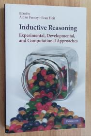 英文书 Inductive Reasoning: Experimental, Developmental, and Computational Approaches Illustrated Edition by Aidan Feeney (Editor), Evan Heit (Editor)