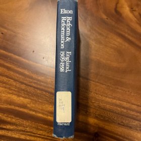 哈佛大学藏书 Reform and Reformation England, 1509-1558 1509年至1558年英格兰的改革