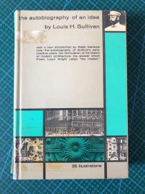 The autobiography  of an idea（一个理念的自传）；作者：Louis Sullivan