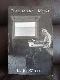 One Man's Meat by E.B.White -- 怀特散文集《人各有异》