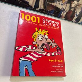 1001 Children's Books You Must Read Before You GROW UP Ages 5+to 8