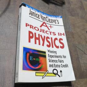 Janice Vancleave's A+ PROJECTS IN PHYSICS（外文原版）