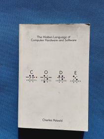 Code：The Hidden Language of Computer Hardware and Software