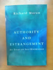 Authority and Estrangement: An Essay on Self-Knowledge 
Richard Moran  self-knowledge经典之作