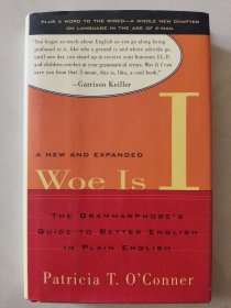 Woe Is I：The Grammarphobe's Guide to Better English in Plain English, Second Edition