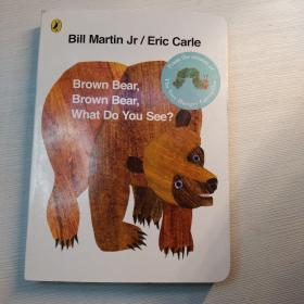 Brown Bear, Brown Bear, What Do You See? Board book棕熊，棕熊，你看到了什么？ 英文原版